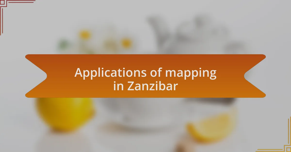 Applications of mapping in Zanzibar