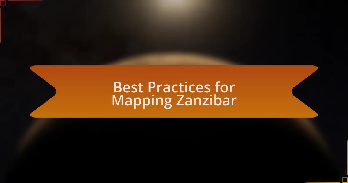 Best Practices for Mapping Zanzibar