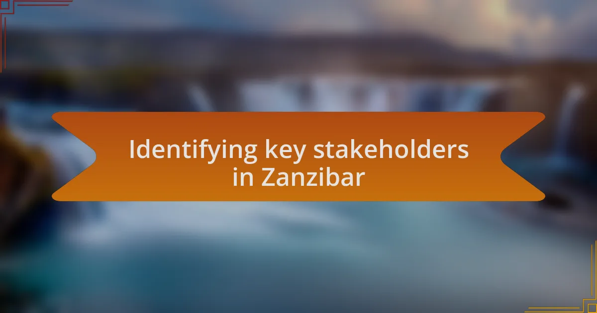 Identifying key stakeholders in Zanzibar