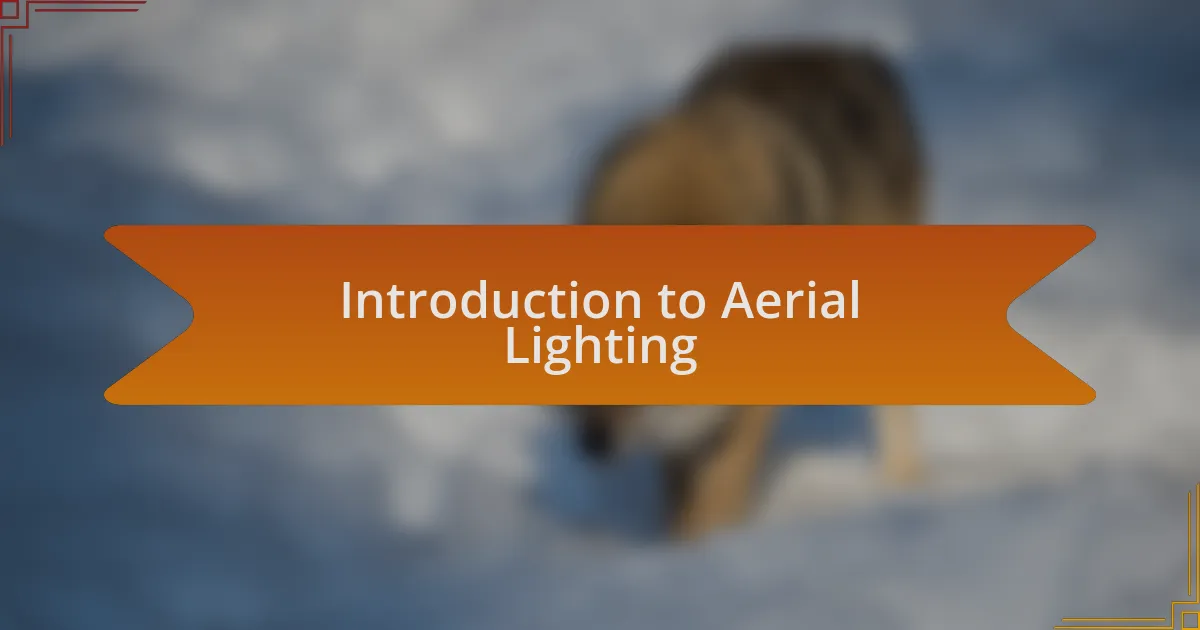 Introduction to Aerial Lighting