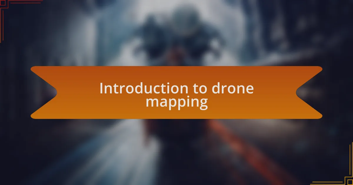 Introduction to drone mapping