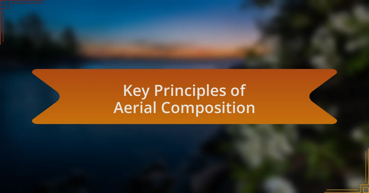 Key Principles of Aerial Composition