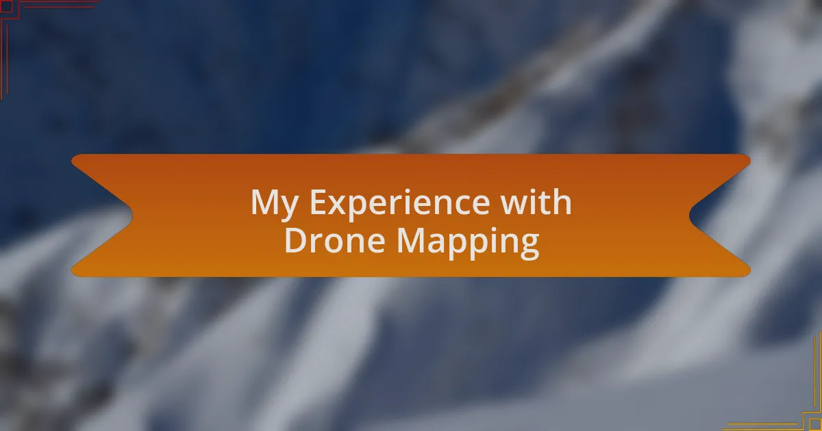 My Experience with Drone Mapping