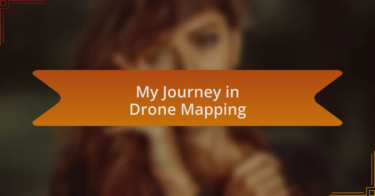My Journey in Drone Mapping