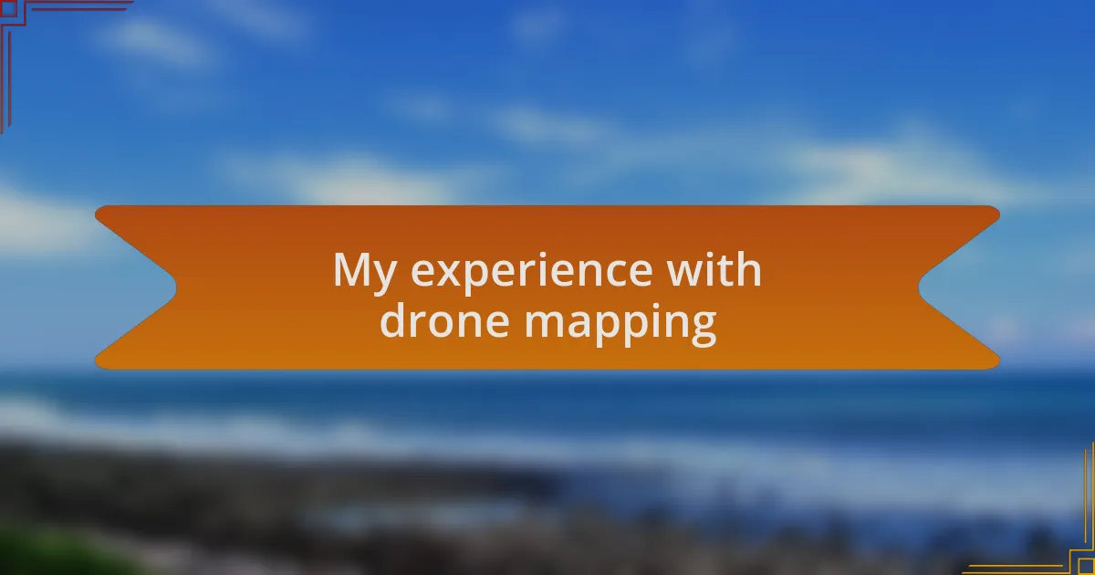 My experience with drone mapping
