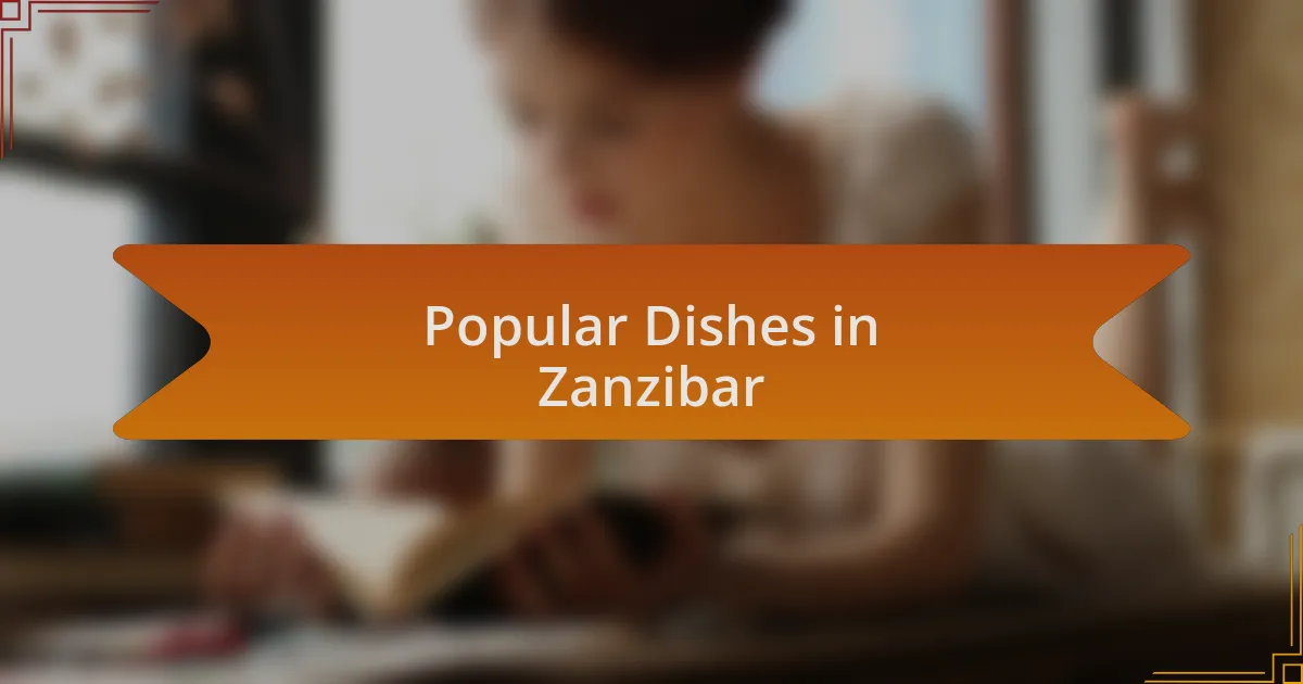 Popular Dishes in Zanzibar